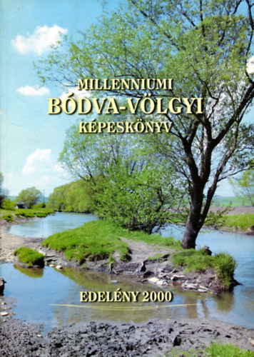 Laki-Lukcs Lszl - Milleneumi Bdva-Vlgyi Kpesknyv