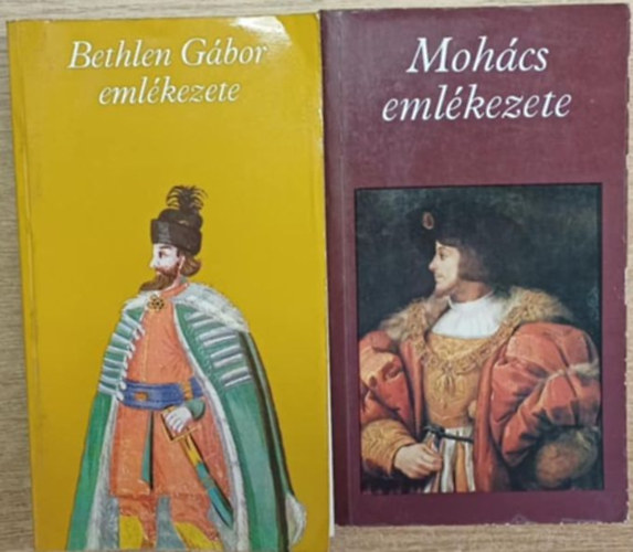Katona Tams  (szerk.) - 2 db a Pro Memoria sorozatbl: Mohcs emlkezete - Bethlen Gbor Emlkezete