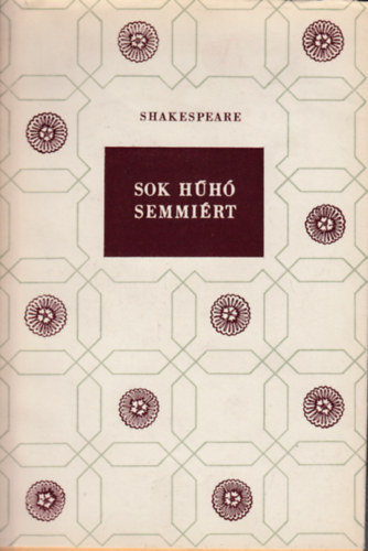 William Shakespeare - Sok h�h� semmi�rt