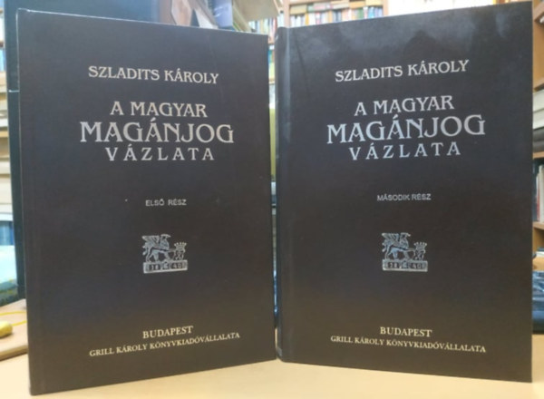 Dr. Szladits Károly - A magyar magánjog vázlata I-II.