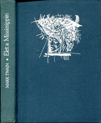 Mark Twain - let a Mississippin