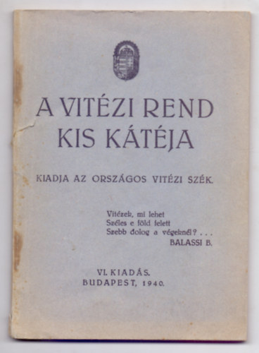 A Vitzi Rend kis ktja (VI. kiads - Kiadja az Orszgos Vitzi Szk)