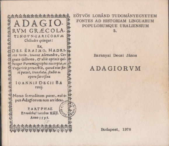 Baranyai Decsi J�nos - Adagiorum (fontes ad historiam linguarum populorumque uraliensium 5.