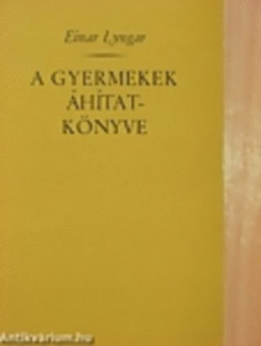 Einar Lyngar - A gyermekek �h�tat-k�nyve