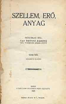 Vay dnn brn - Szellem, er, anyag