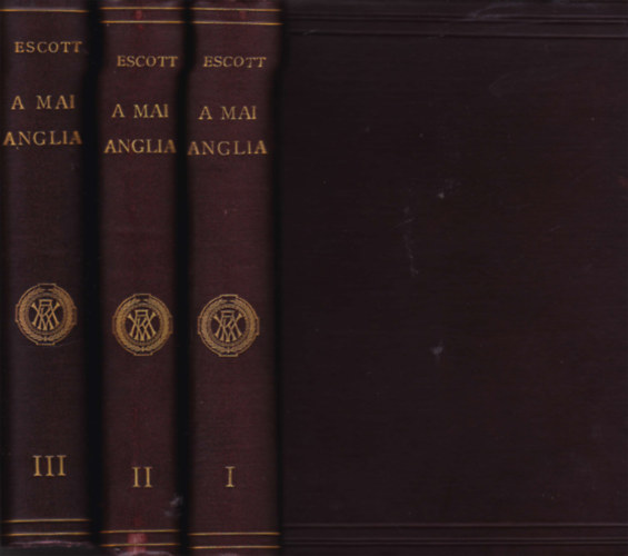 Escott T.H.S. - A mai Anglia I-III.