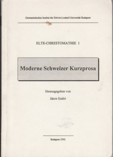Moderne Schweizer Kurzprosa (Modern svájci rövidpróza - Német)