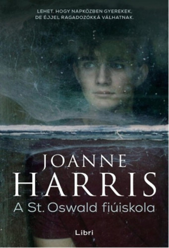 Joanna Harris - A St. Oswald fiiskola