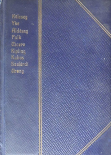 Charles Yke, �ld�ssy Antal, Falk Miksa, Cicero, Rudyard Kipling, Kabos Ede, Szal�rdi J�nos, Arany J�nos K�lcsey Ferenc - Magyar K�nyvt�r 61-70 (egybek�t�tt reg�nyek)