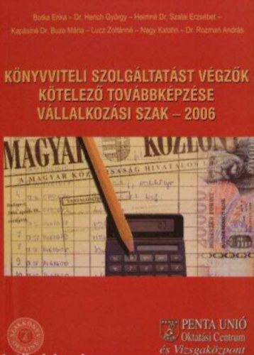 K�nyvviteli szolg�ltat�st v�gz�k k�telez� tov�bbk�pz�se - V�llalkoz�si szak 2006