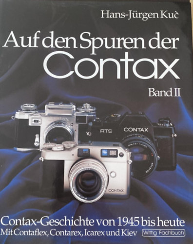 Hans-Jrgen Kuc - Auf den spuren der Contax Band II