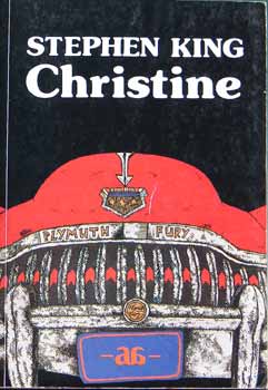 Stephen King - Christine ( els kiads, FORDT Falvay Mihly Kappanyos Andrs)