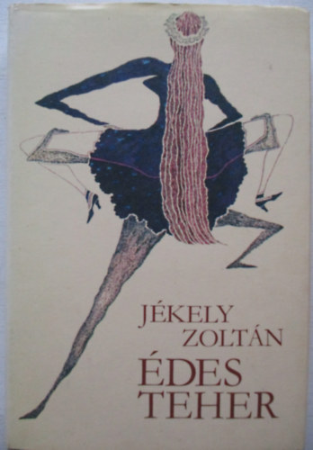 J�kely Zolt�n - �des teher