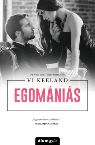 Vi Keeland - Egomániás
