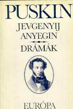 Alexander Szergejevics Puskin - Jevgenyij Anyegin - Drmk