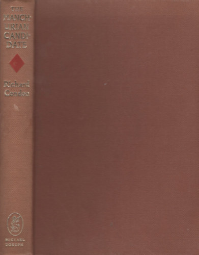 Richard Condon - The manchurian candidate