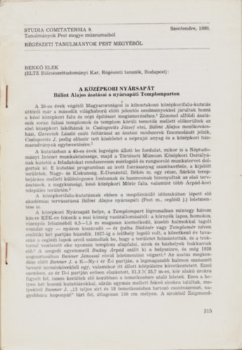 Benkő Elek - A középkori Nyársapát - Bálint Alajos ásatásai a nyárapáti Templomparton - Studia Comitatensia 9.
