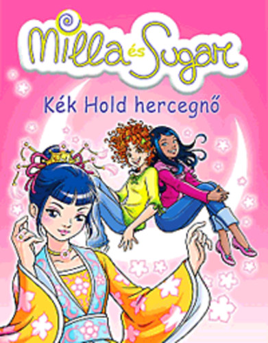 Prunella Bat - K�k Hold hercegn� - Milla �s Sugar