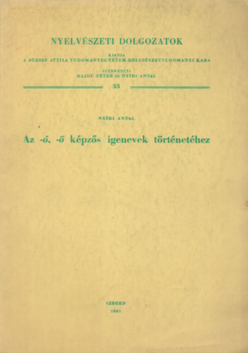 Ny�ri Antal - Az -�, -� k�pz�s igenevek t�rt�net�hez