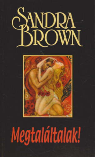 Sandra Brown - Megtal�ltalak!