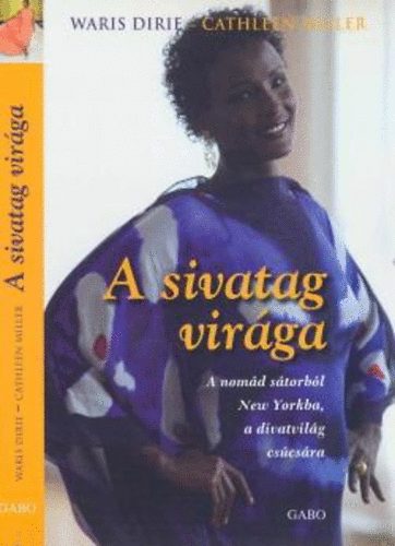 Waris Dirie Cathleen Miller - A sivatag virga