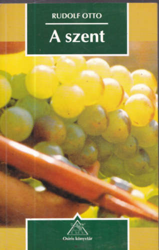 Rudolf Otto - A szent