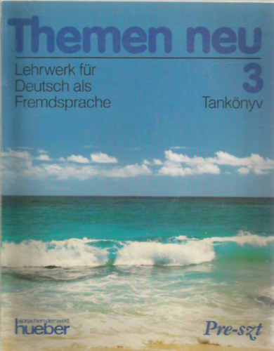 Themen neu 3. Kursbuch - Lehrwerk fr Deutsch als Fremdsprache