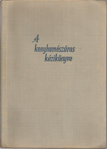 Proh�czik Cs�ki - A konyham�sz�ros k�zik�nyve