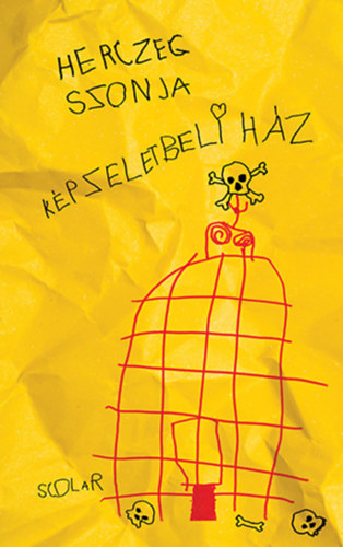 Herczeg Szonja - K�pzeletbeli h�z