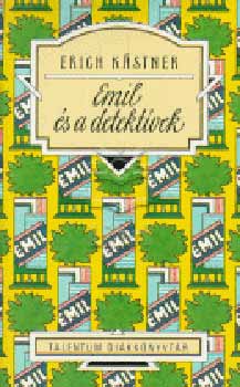 Erich Kstner - Emil s a detektvek