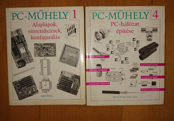 Malte Borges-Eike Elser, S�ghi Bal�zs - 2 k�tet a PC-M�hely c�m� kiadv�nyb�l: PC-M�hely 1. - Alaplapok, s�nrendszerek, konfigur�l�s, PC-M�hely 4. - PC-h�l�zat �p�t�se