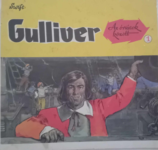 Gulliver az Óriások Között 1-2