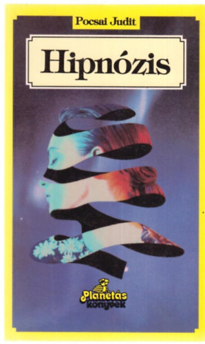 Pocsai Judit - Hipnózis