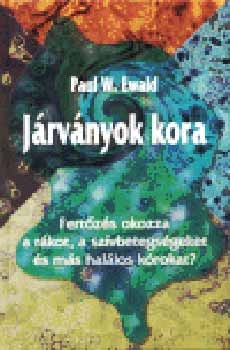 Paul W. Ewald - J�rv�nyok kora