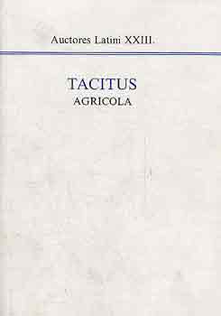 Tacitus - Agricola (Auctores Latini XXIII.)