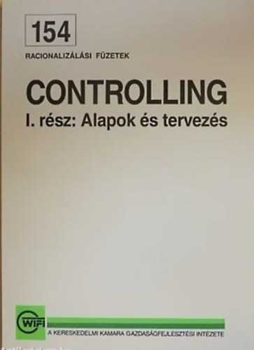 Controlling I. rsz: Alapok s tervezs