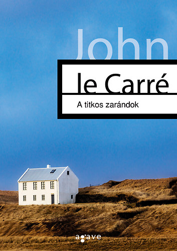 John le Carr - A titkos zarndok
