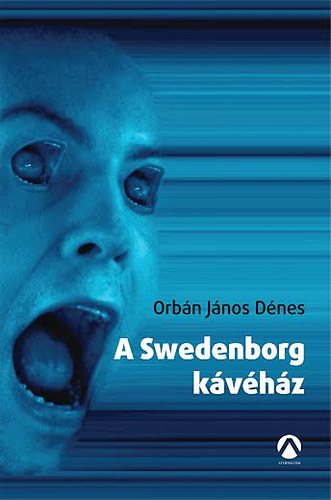 Orbn Jnos Dnes - A Swedenborg kvhz