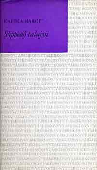 Kaffka Margit - S�pped� talajon