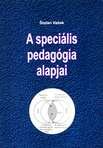 Stefan Vasek - A specilis pedaggia alapjai