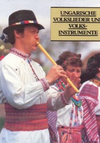 Manga Jnos - Ungarische volkslieder und Volksinstrumente