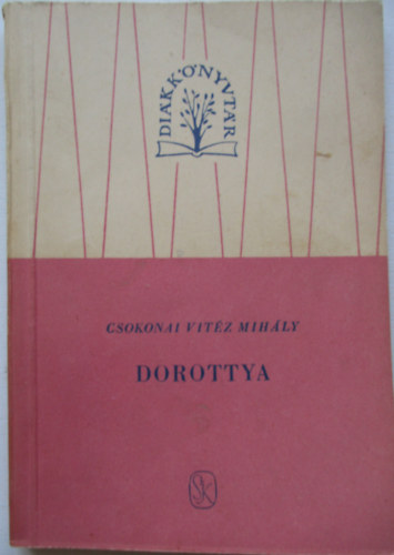 Csokonai Vitz Mihly - Dorottya