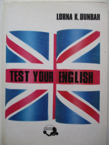 Lorna K. Dunbar - Test your english