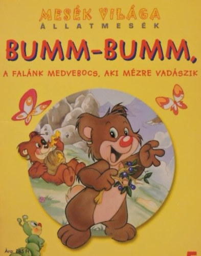 Bumm-bumm, a falnk medvebocs, aki mzre vadszik