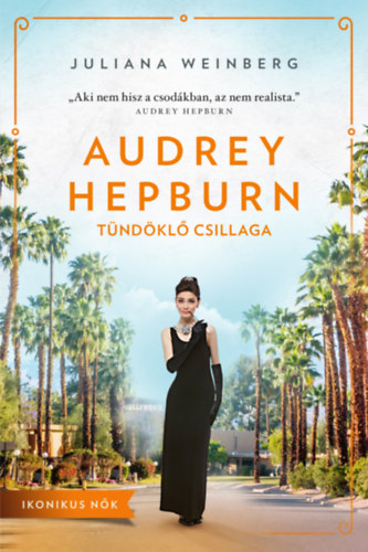 Juliana Weinberg - Audrey Hepburn t�nd�kl� csillaga