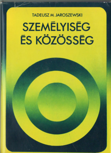 Tadeusz M. JAroszewski - Szemlyisg s kzssg