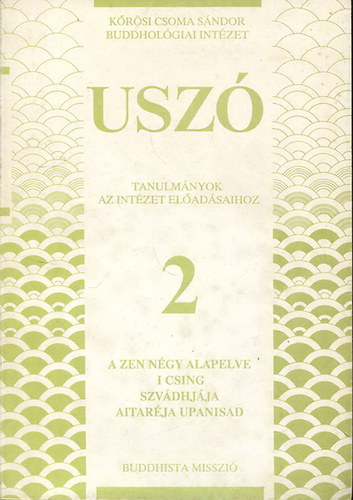 Buddhista Misszi� - A zen n�gy alapelve -USZ� 2