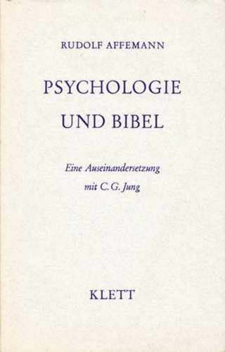 Rudolf Affemann - Psychologie und bibel