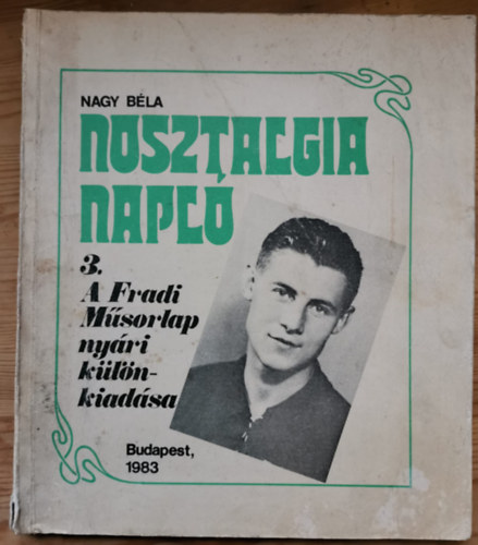 Nagy Bla - Nosztalgia Napl 3.