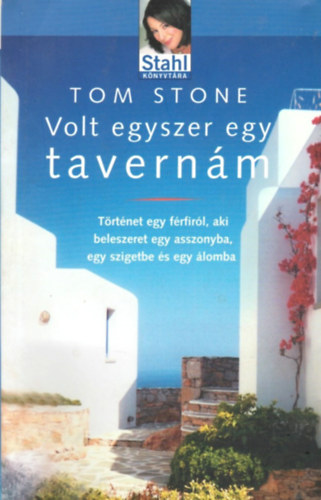 Tom Stone - Volt egyszer egy tavern�m